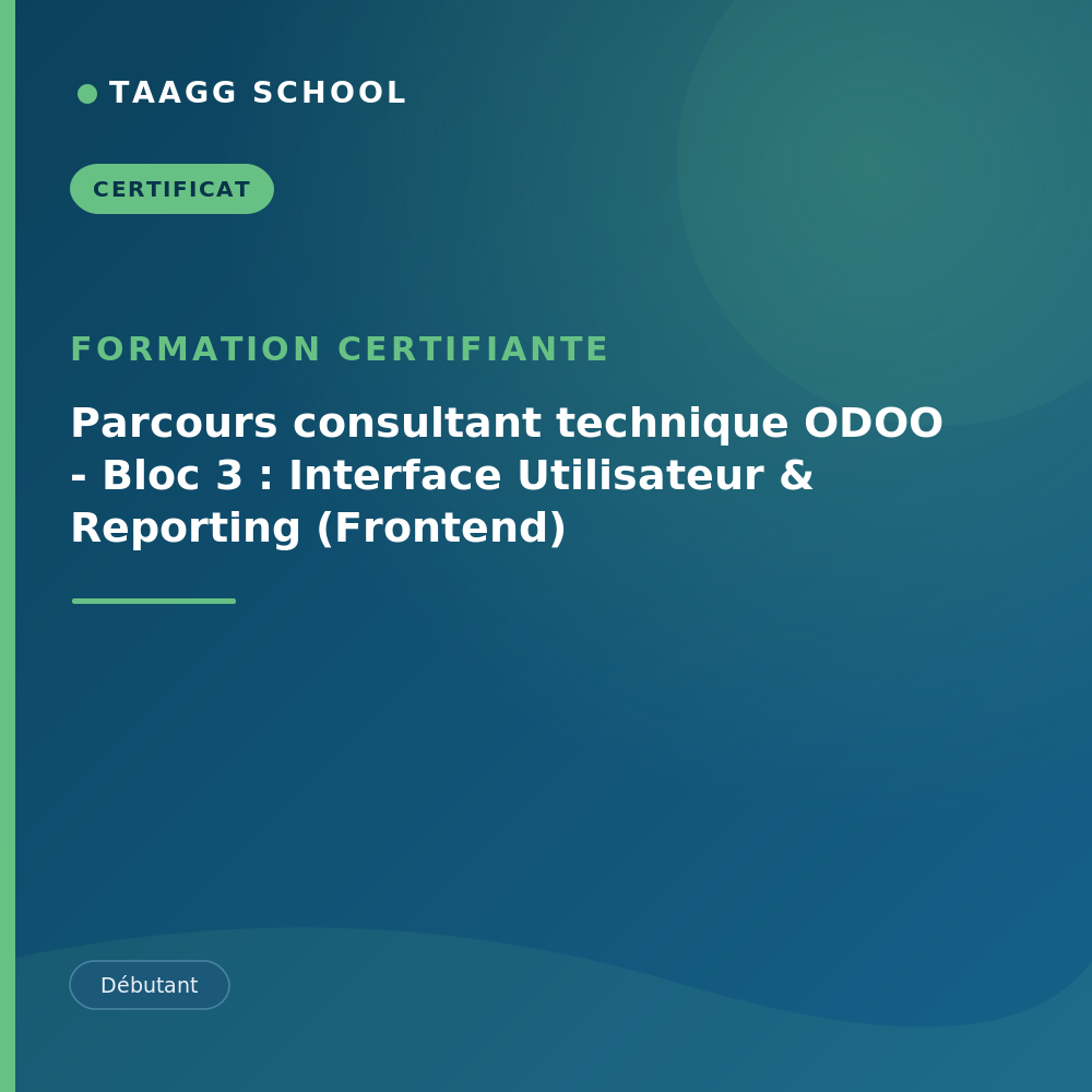 Parcours consultant technique ODOO - Bloc 3 : Interface Utilisateur & Reporting (Frontend)