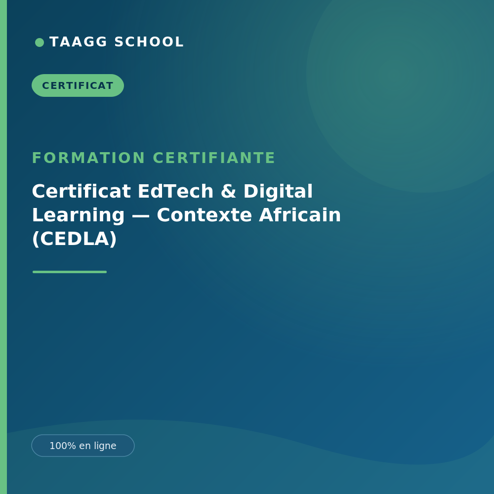 Certificat EdTech & Digital Learning — Contexte Africain (CEDLA)