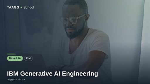 IBM Generative AI Engineering