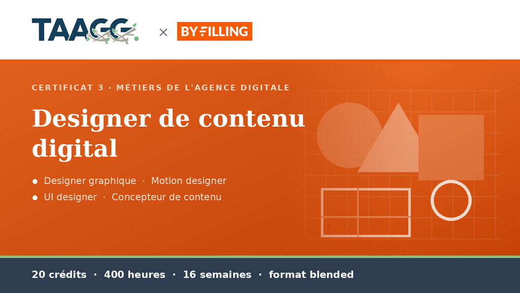Certificat — Designer de contenu digital (TAAGG × By Filling)