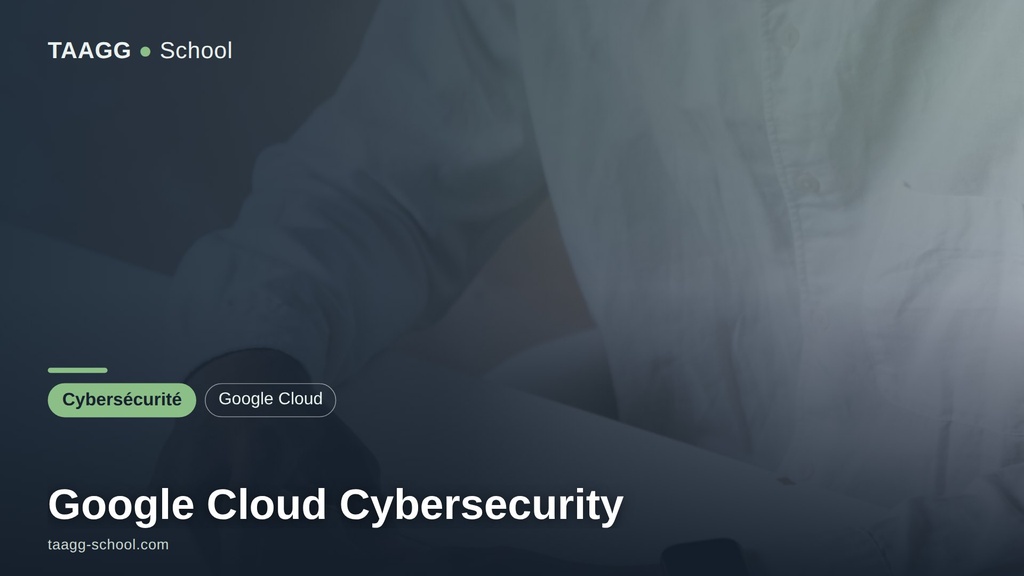 Google Cloud Cybersecurity