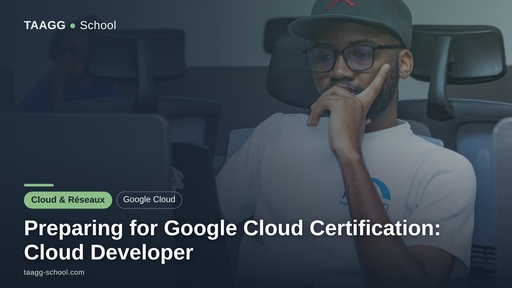 Preparing for Google Cloud Certification: Cloud Developer